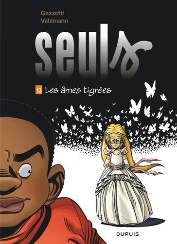 Seuls Tome 13 : Les âmes tigrées