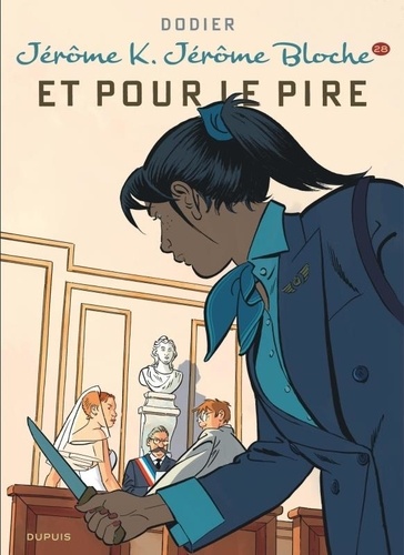 Jérôme K. Jérôme Bloche Tome 28 : Et pour le pire