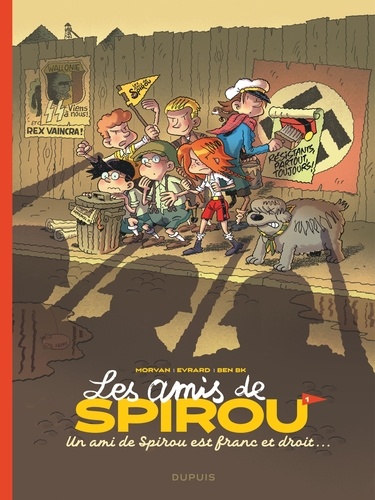 Les amis de Spirou... Tome 1 : Un ami de Spirou est franc et droit...