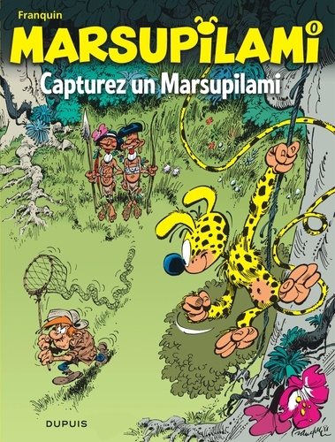 Marsupilami Tome 0 : Capturez un Marsupilami !