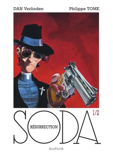 Soda Tome 1 : Résurrection