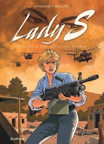 Lady S Tome 17 : Au nom du père, du fils et du Samarium