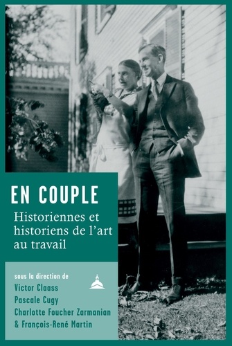 En couple. Historiennes et historiens de l'art au travail