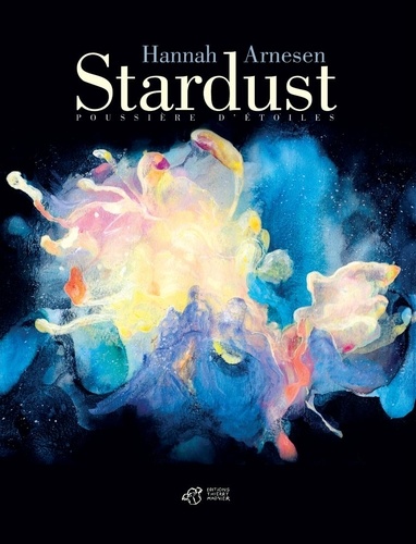 Stardust. Poussière d'étoiles