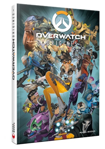 Overwatch Tome 1 : Origins