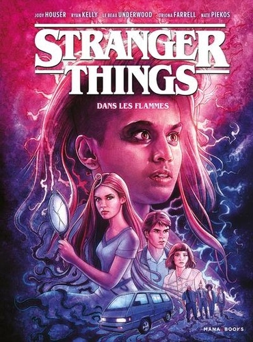 Stranger Things Tome 3 : Dans les flammes