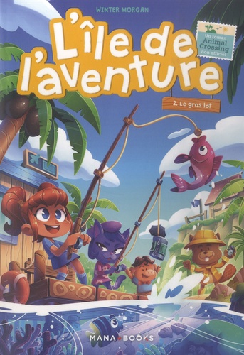 L'île de l'aventure Tome 2 : Le gros lot. Un roman Animal Crossing non officiel