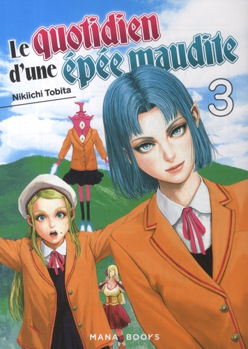 Le quotidien d'une épée maudite Tome 3