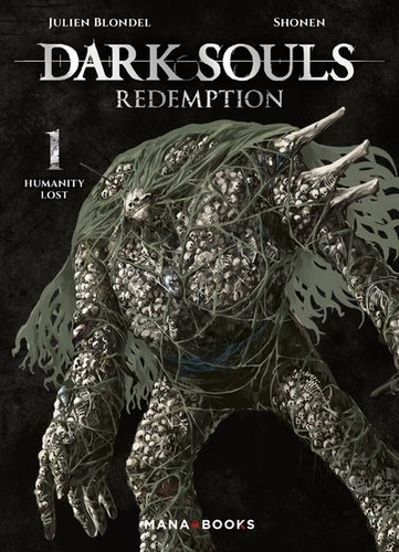 Dark Souls Redemption. Tome 1