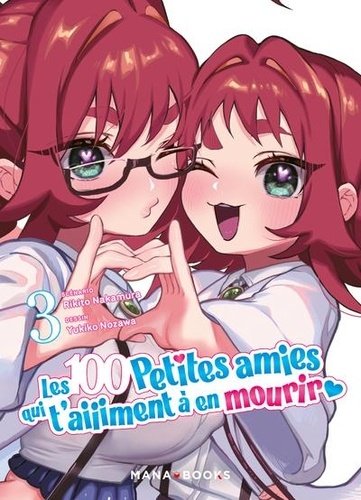 Les 100 petites amies qui t'aiiiment à en mourir Tome 3