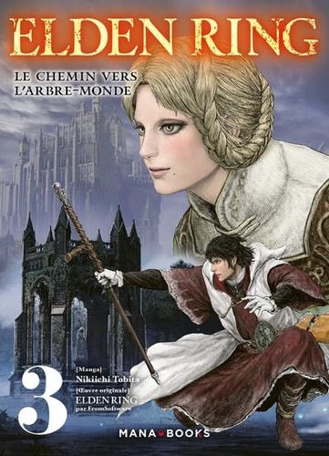 Elden Ring : Le chemin vers l'Arbre-Monde. Tome 3