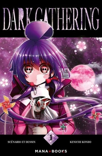 Dark Gathering. Tome 1