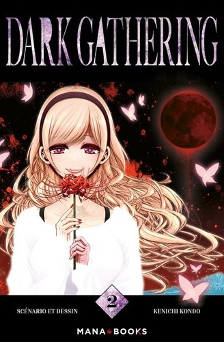 Dark Gathering. Tome 2