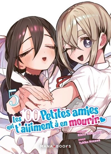 Les 100 petites amies qui t'aiiiment à en mourir Tome 5