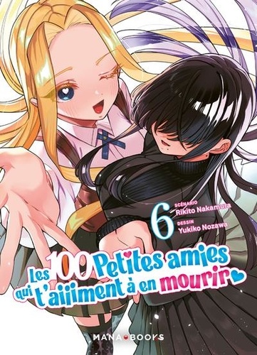 Les 100 petites amies qui t'aiiiment à en mourir Tome 6