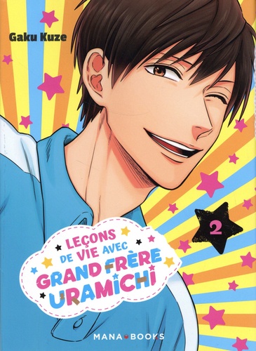 Leçons de vie avec grand frère Uramichi Tome 2