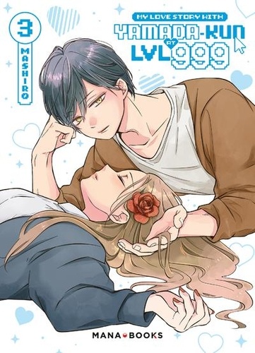 My love story with Yamada-kun at Lv999 Tome 3