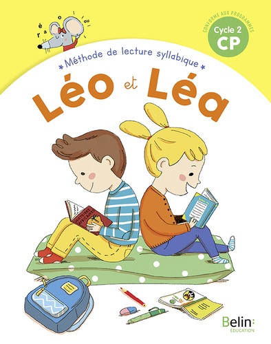 Méthode de lecture syllabique CP Cycle 2 Léo et Léa. Manuel, Edition 2019