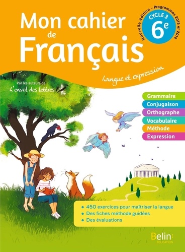 Mon cahier de Français 6e Cycle 3. Langue et expression, Edition 2020