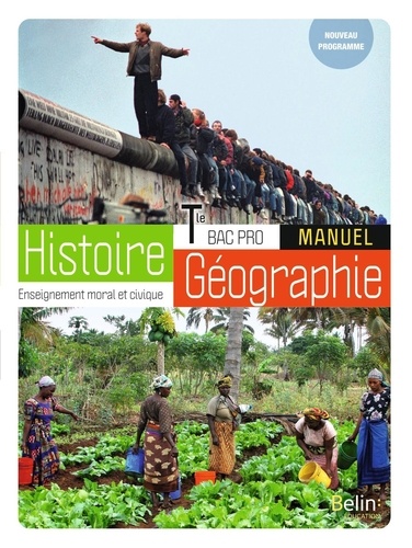 Histoire-Géographie-EMC Bac Pro Tle. Manuel, Edition 2021