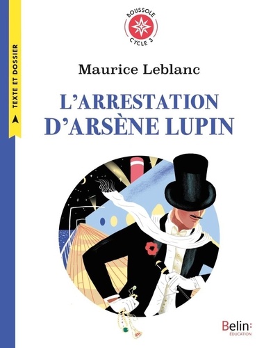 L'arrestation d'Arsène Lupin. Cycle 3