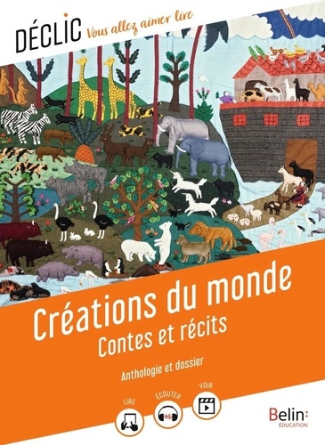 Créations du monde. Contes et récits