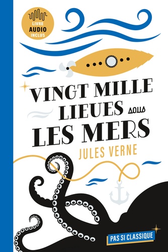 Vingt Mille Lieues sous les mers. Texte abrégé