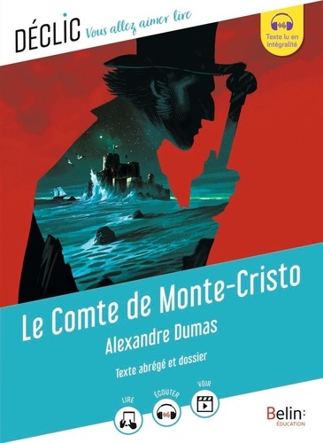 Le Comte de Monte-Cristo. Texte abrégé