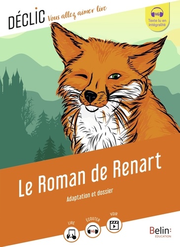 Le Roman de Renart. Version adaptée