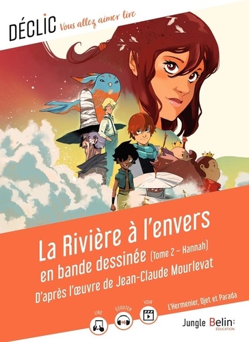 La rivière à l'envers Tome 2 : Hannah