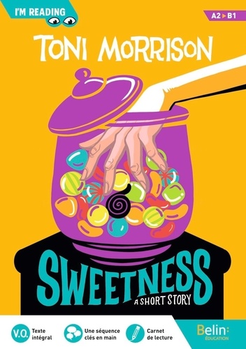 Sweetness. Edition en anglais