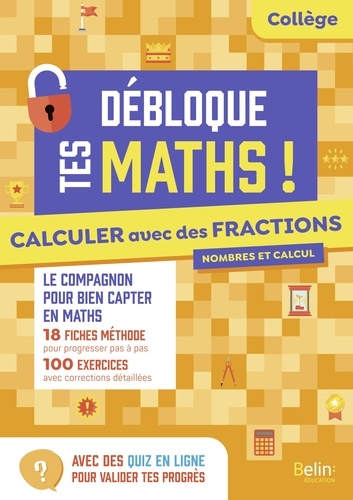 Calculer avec des fractions Collège Débloque tes maths