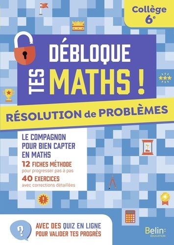 Résolution de problèmes 6e Débloque tes maths