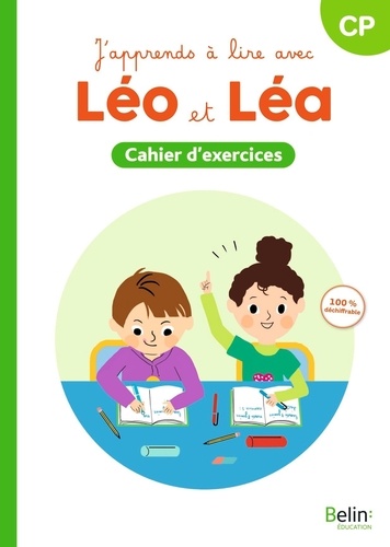 J'apprends à lire avec Léo et Léa. Cahier d'exercices, Edition 2024