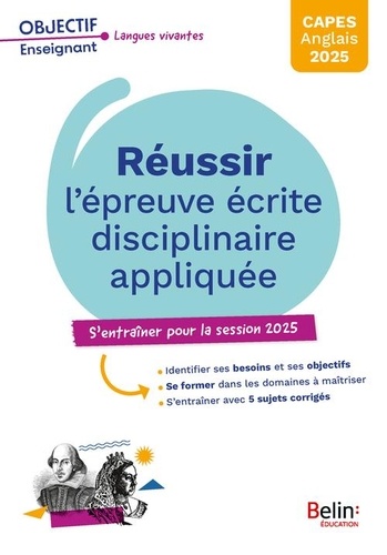 Réussir l'épreuve écrite disciplinaire appliquée CAPES anglais. Edition 2025