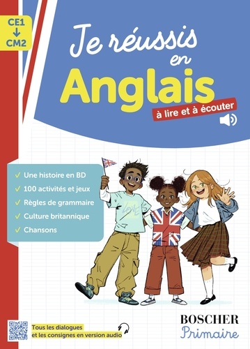 Je réussis en anglais CE1-CM2. A lire et à écouter