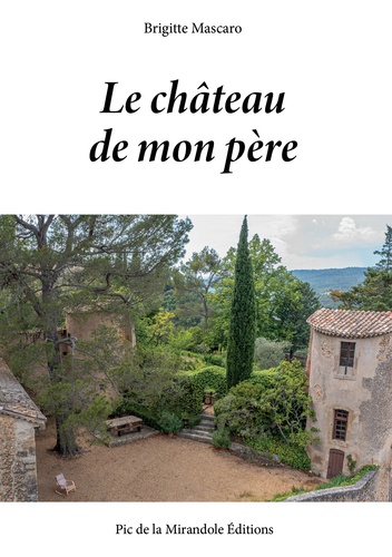 Le chateau de mon père