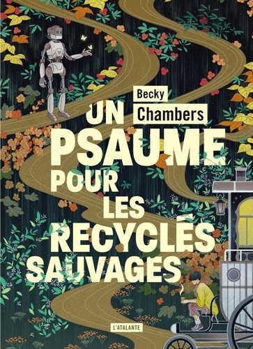 Histoires de moine et de robot Tome 1 : Un psaume pour les recyclés sauvages