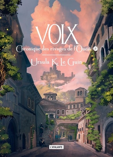 Chronique des rivages de l'ouest Tome 2 : Voix