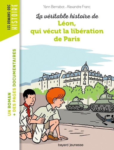 La véritable histoire de Léon, qui vécut la libération de Paris