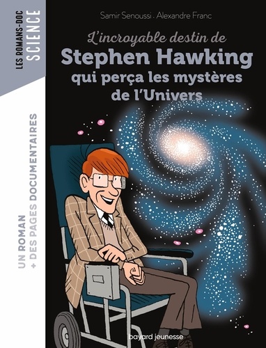 L'incroyable destin de Stephen Hawking qui perça les mystères de l'Univers