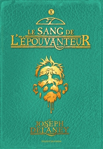 L'Epouvanteur Tome 10 : Le sang de l'épouvanteur