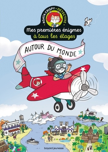 Agata Crispy Détective. Tome 1, Autour du monde