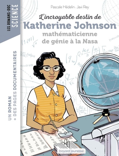 L'incroyable destin de Katherine Johnson, mathématicienne de génie à la NASA