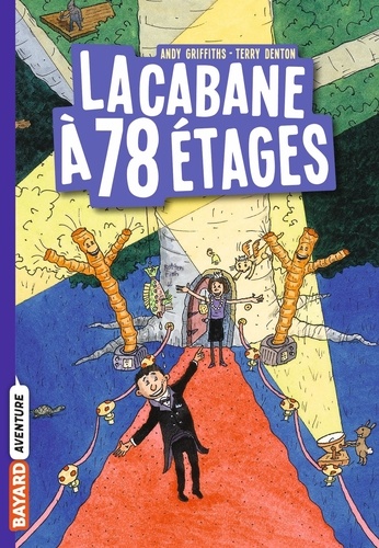 La cabane à 13 étages Tome 6 : La cabane à 78 étages