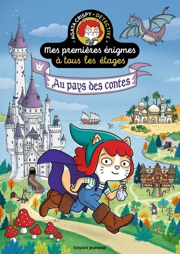 Agata Crispy Détective. Tome 3, Au pays des contes