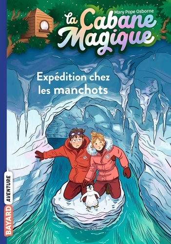 La cabane magique Tome 35 : Expédition chez les manchots