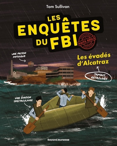 Les enquêtes du F.B.I - non élucidée Tome 2 : Les évadés d'Alcatraz