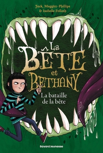 La Bête et Bethany Tome 3 : Le combat de la bête