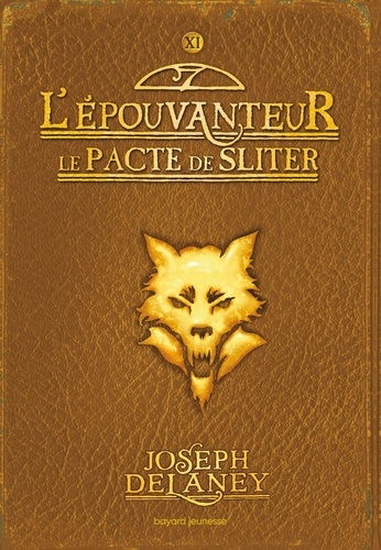 L'Epouvanteur Tome 11 : Le pacte de Sliter